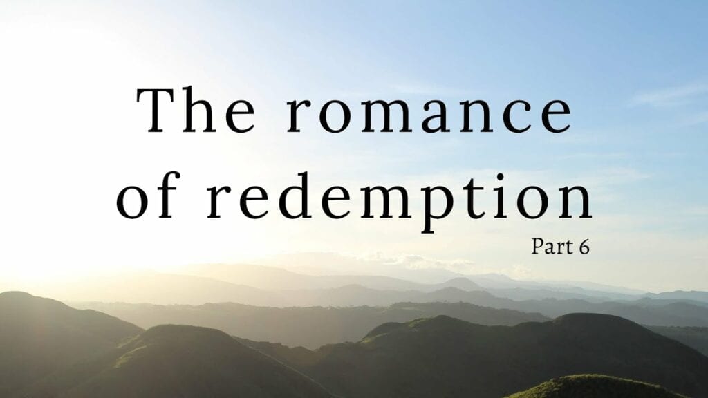 romance of redemption part 6